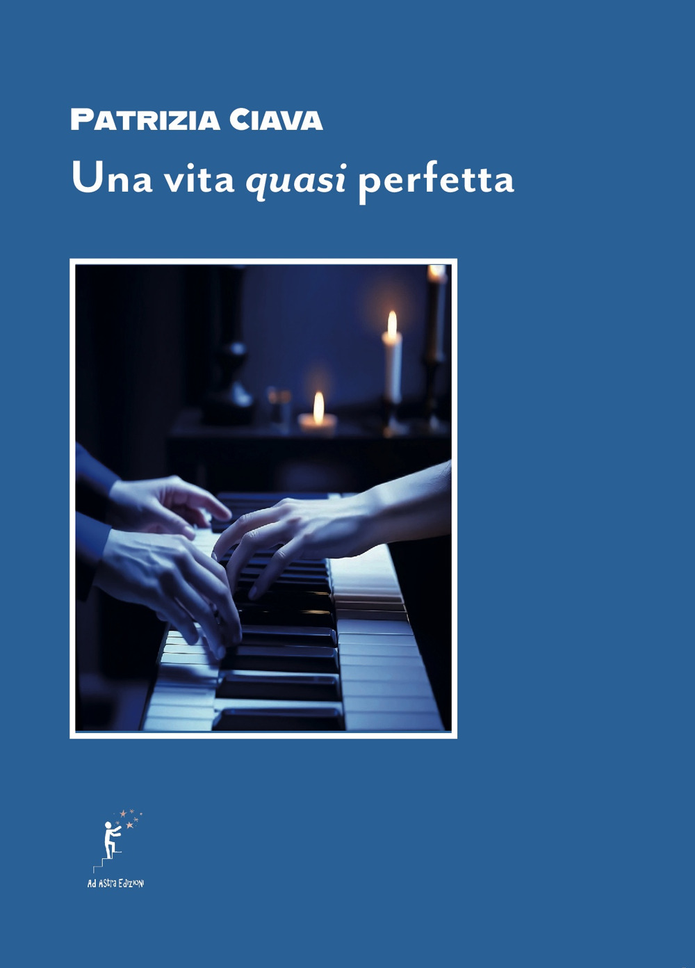 Una vita quasi perfetta