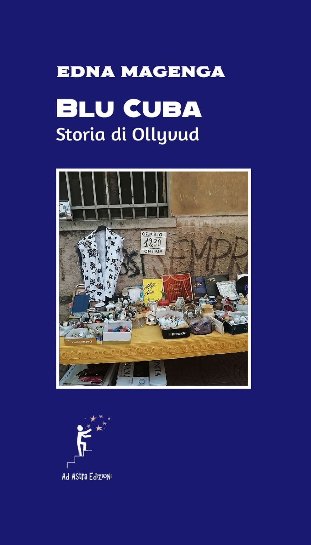 Blu Cuba. Storia di Ollyvud