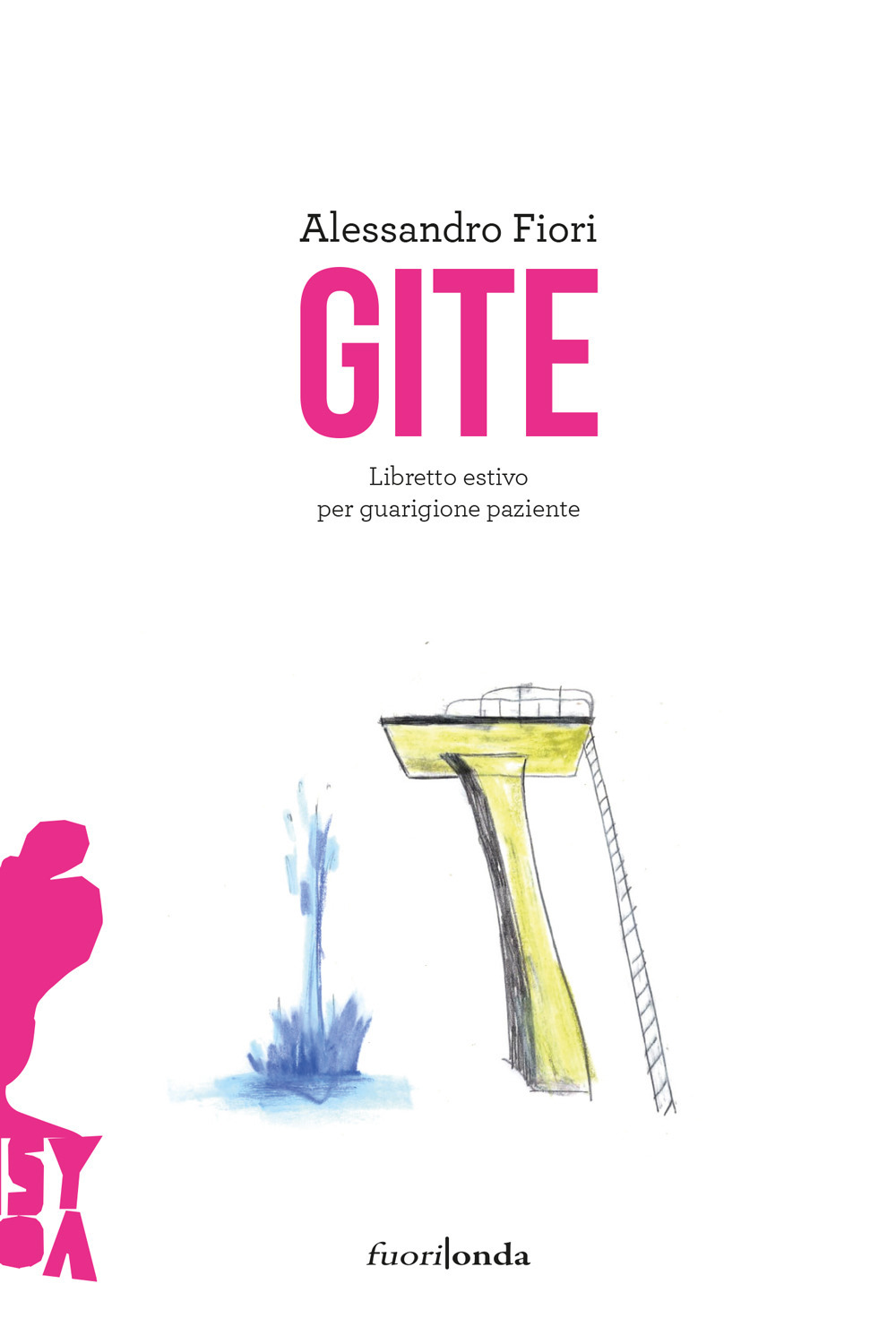 Gite. Libretto estivo per guarigione paziente