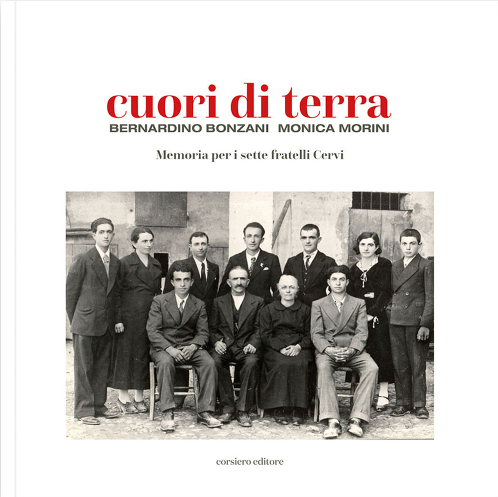 Cuori di terra. Memoria per i sette fratelli Cervi