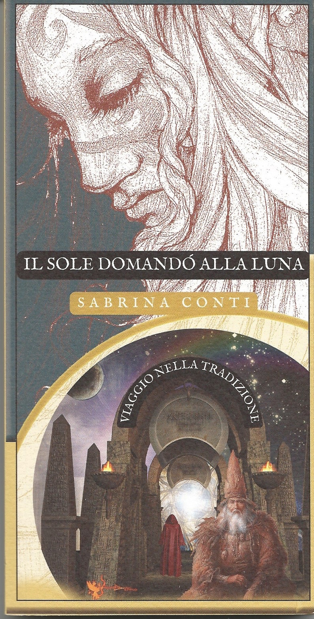 Il Sole domandò alla Luna. Viaggio nella tradizione