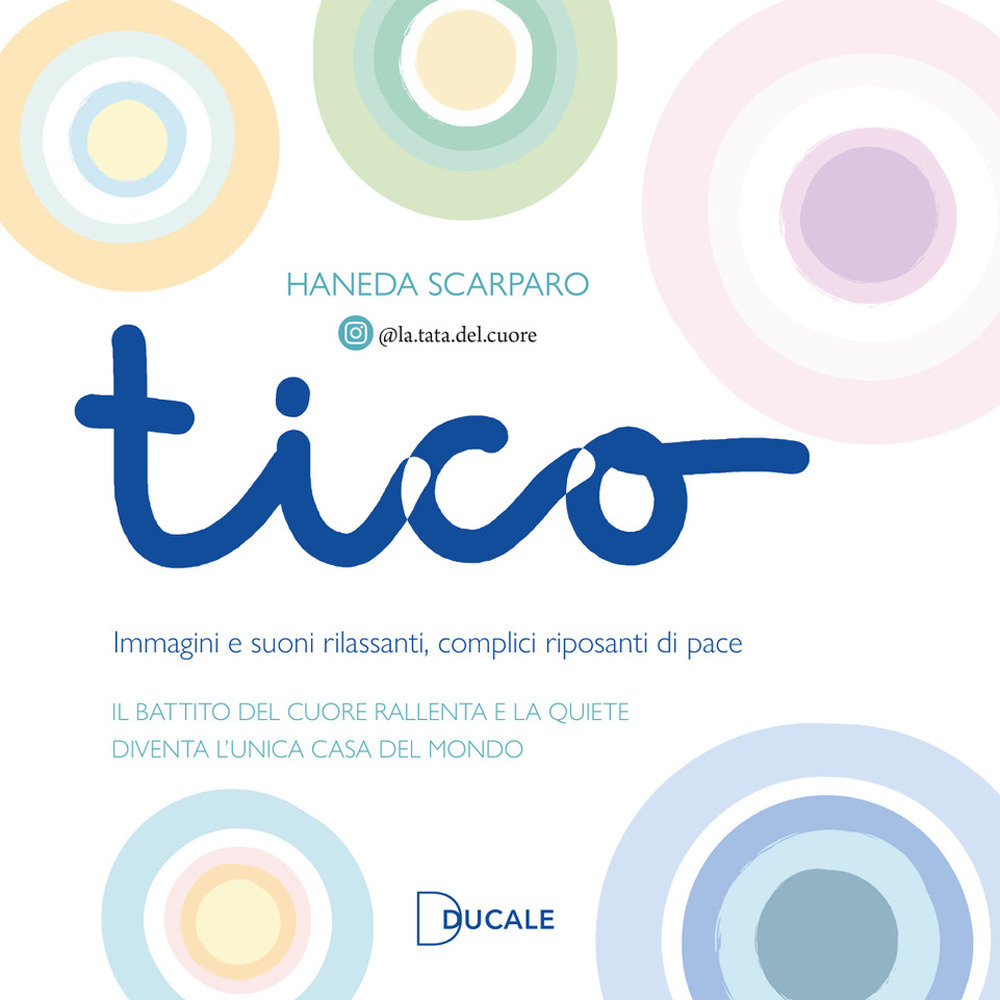 Tico. Immagini e suoni rilassanti, complici riposanti di pace