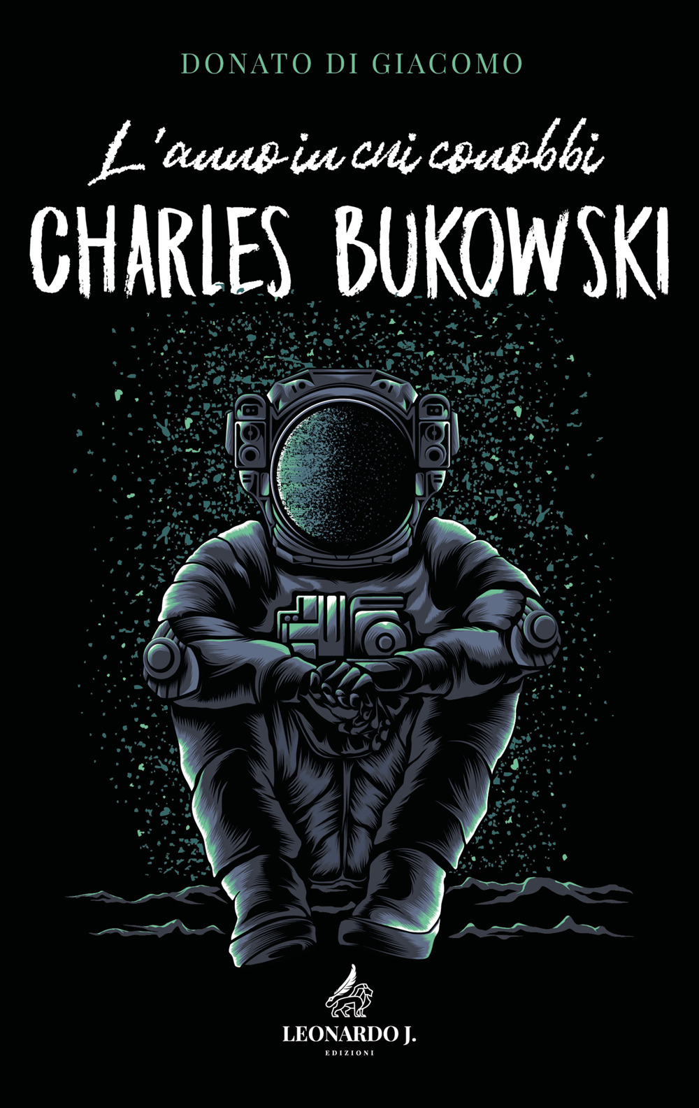 L'anno in cui conobbi Charles Bukowski