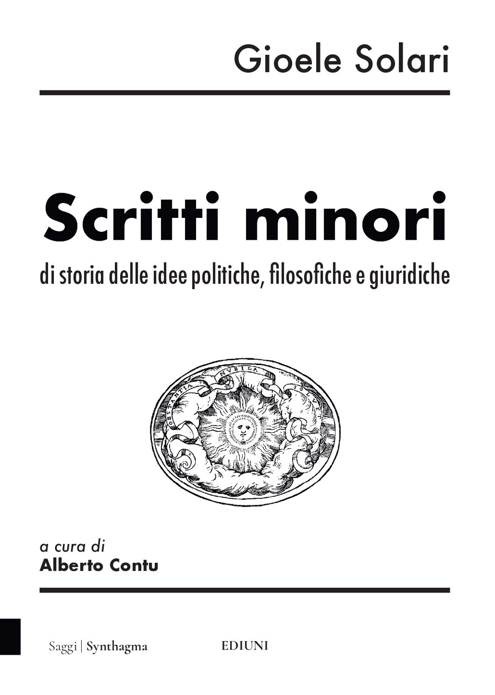 Scritti minori di storia delle idee politiche, filosofiche e giuridiche