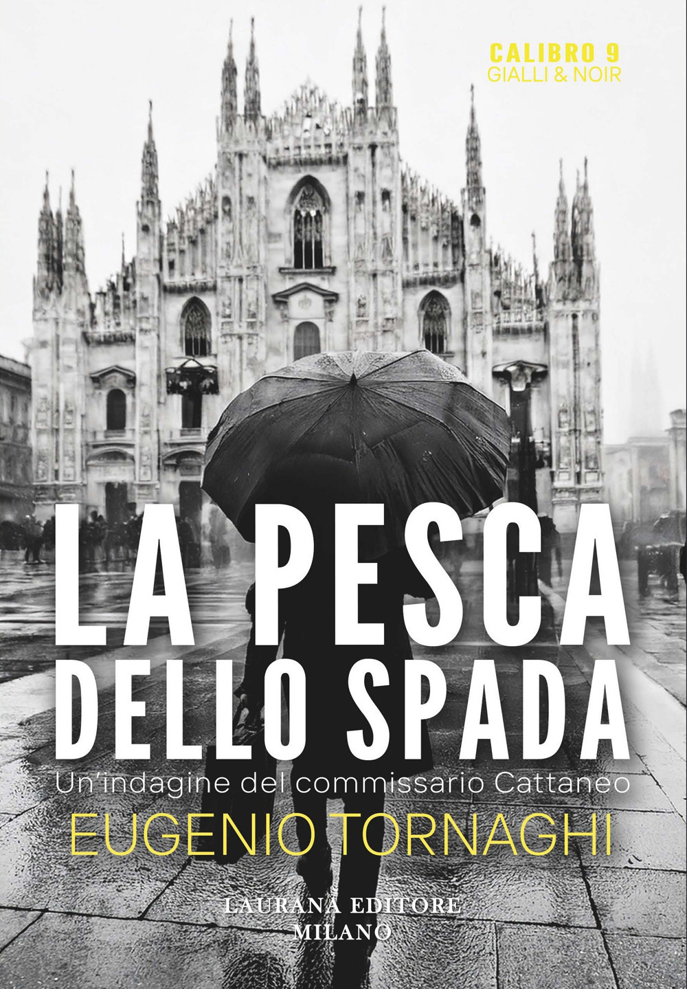La pesca dello spada. Un'indagine del commissario Cattaneo
