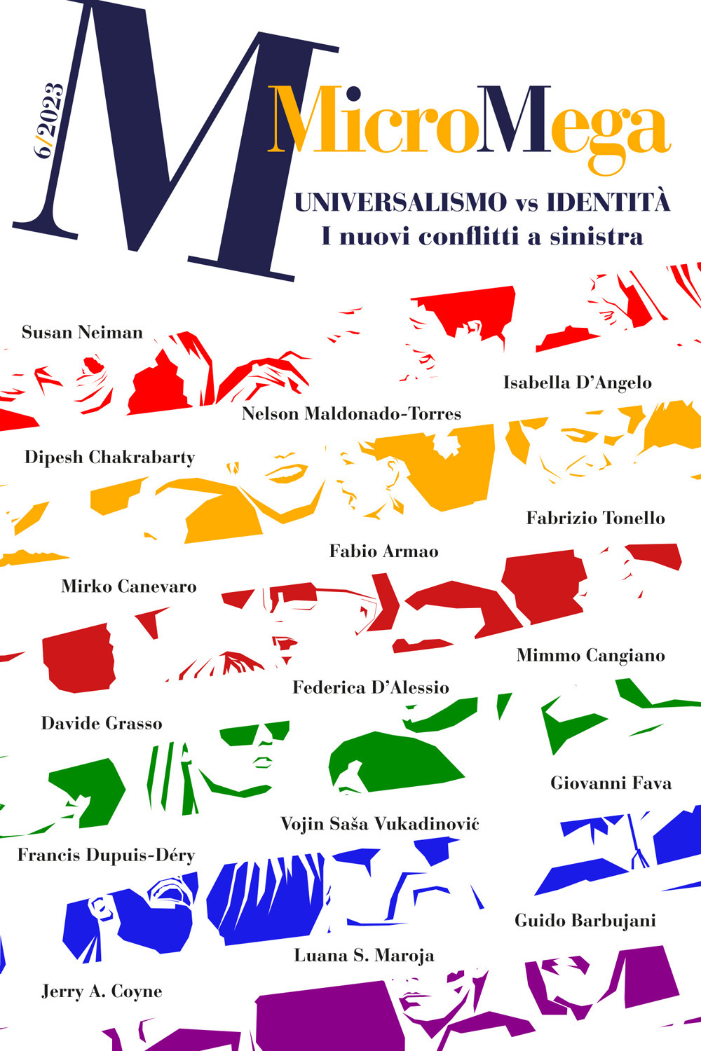 Micromega. Vol. 6: Universalismo vs. identità. I nuovi conflitti a sinistra