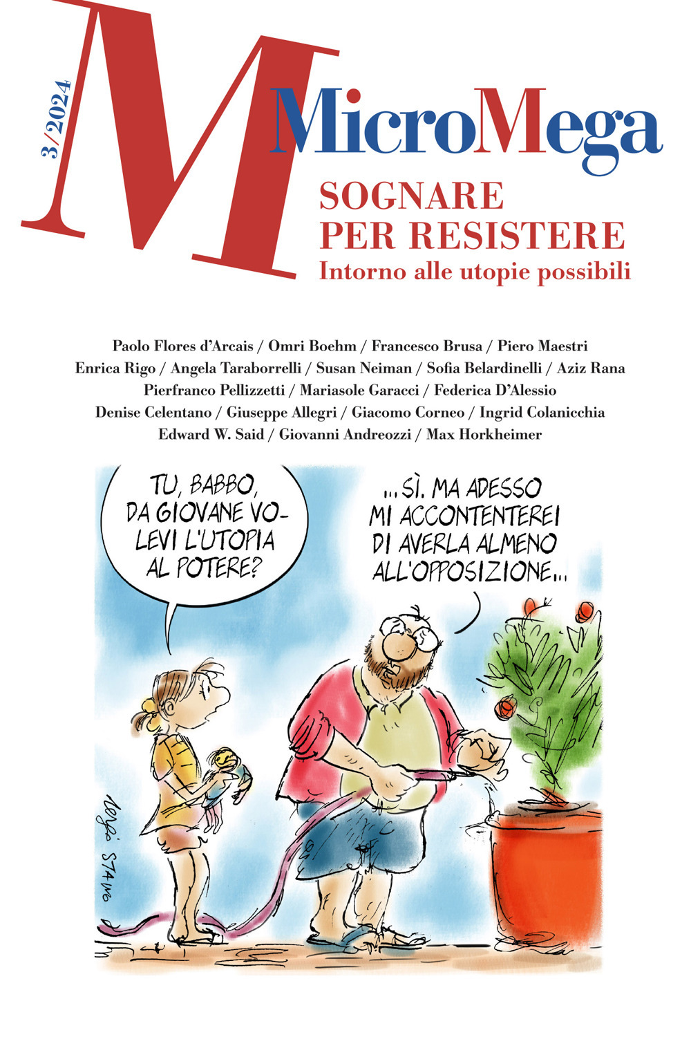 Micromega. Vol. 3: Sognare per resistere. Intorno alle utopie possibili