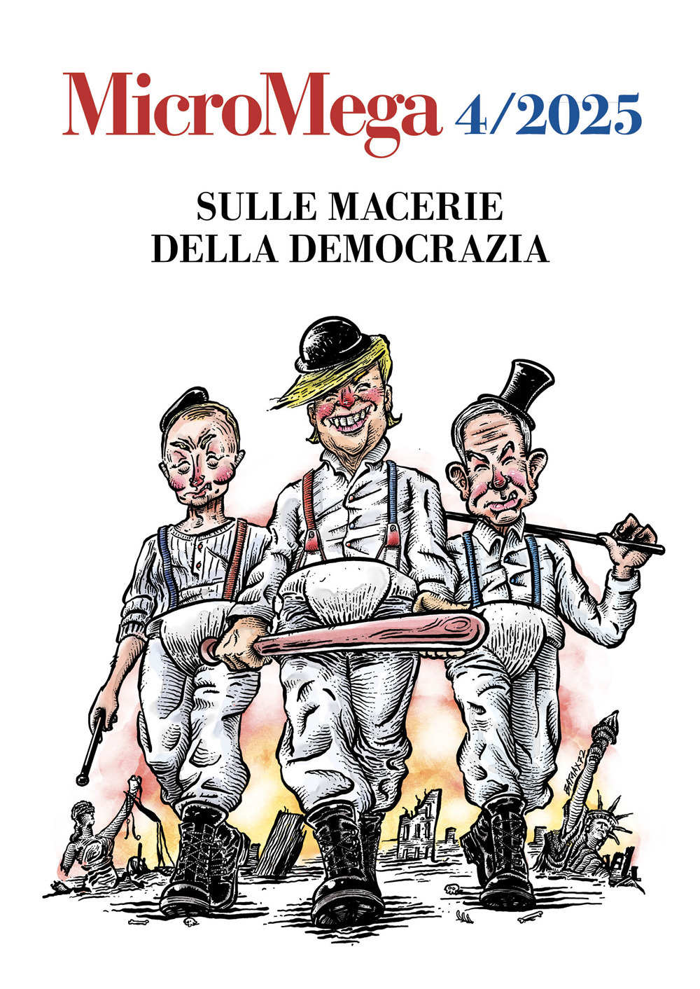 Micromega. Vol. 4: Sulle macerie della democrazia
