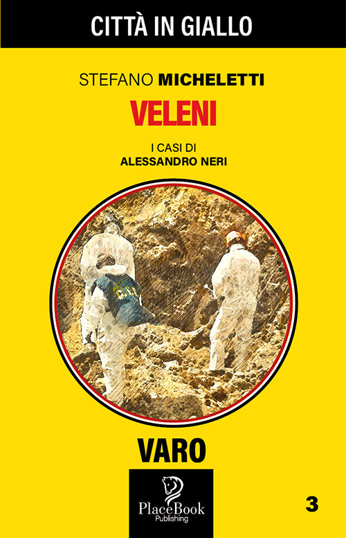 Veleni. I casi di Alessandro Neri. Vol. 3