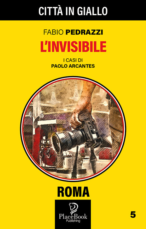 L'invisibile. I casi di Paolo Arcantes. Vol. 5