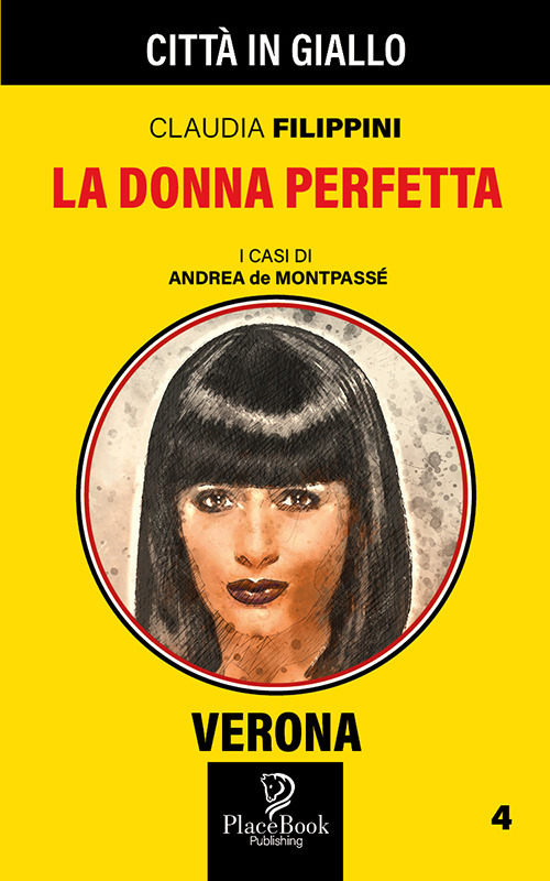 La donna perfetta. I casi di Andrea de Montpassé. Vol. 4