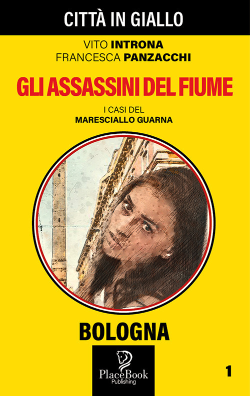 Gli assassini del fiume. I casi del maresciallo Guarna. Vol. 1