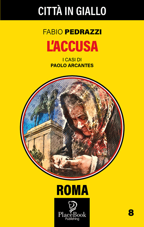 L'accusa. I casi di Paolo Arcantes. Vol. 8