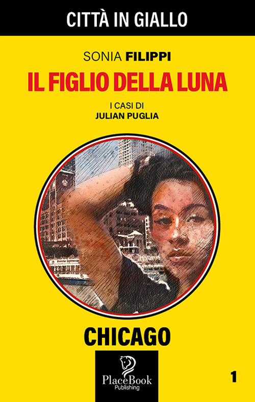 Il figlio della Luna. I casi di Julian Puglia. Vol. 1