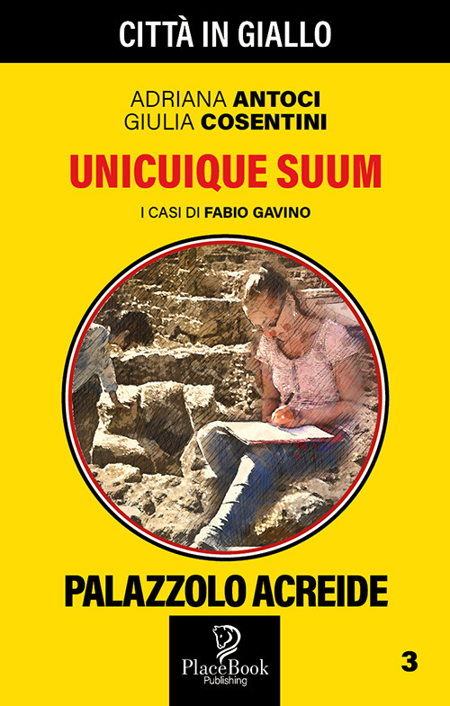 Unicuique suum. I casi di Fabio Gavino. Vol. 3