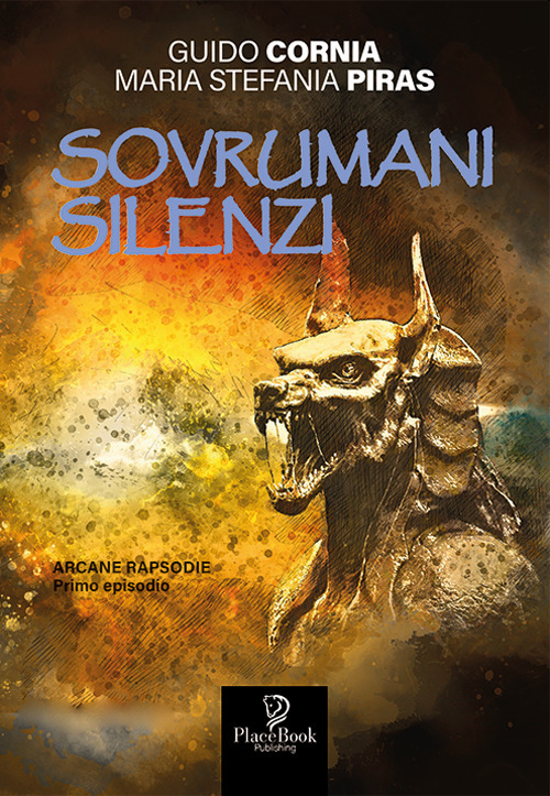 Sovrumani silenzi. Arcane rapsodie
