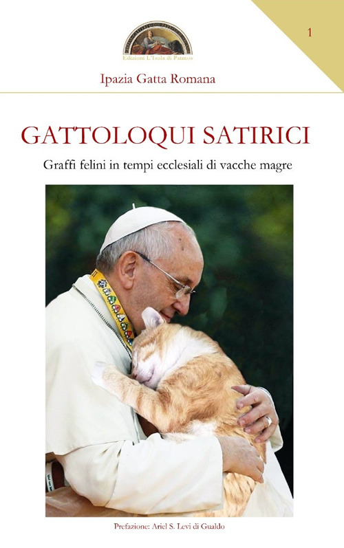 Gattoloqui satirici. Graffi felini in tempi ecclesiali di vacche magre