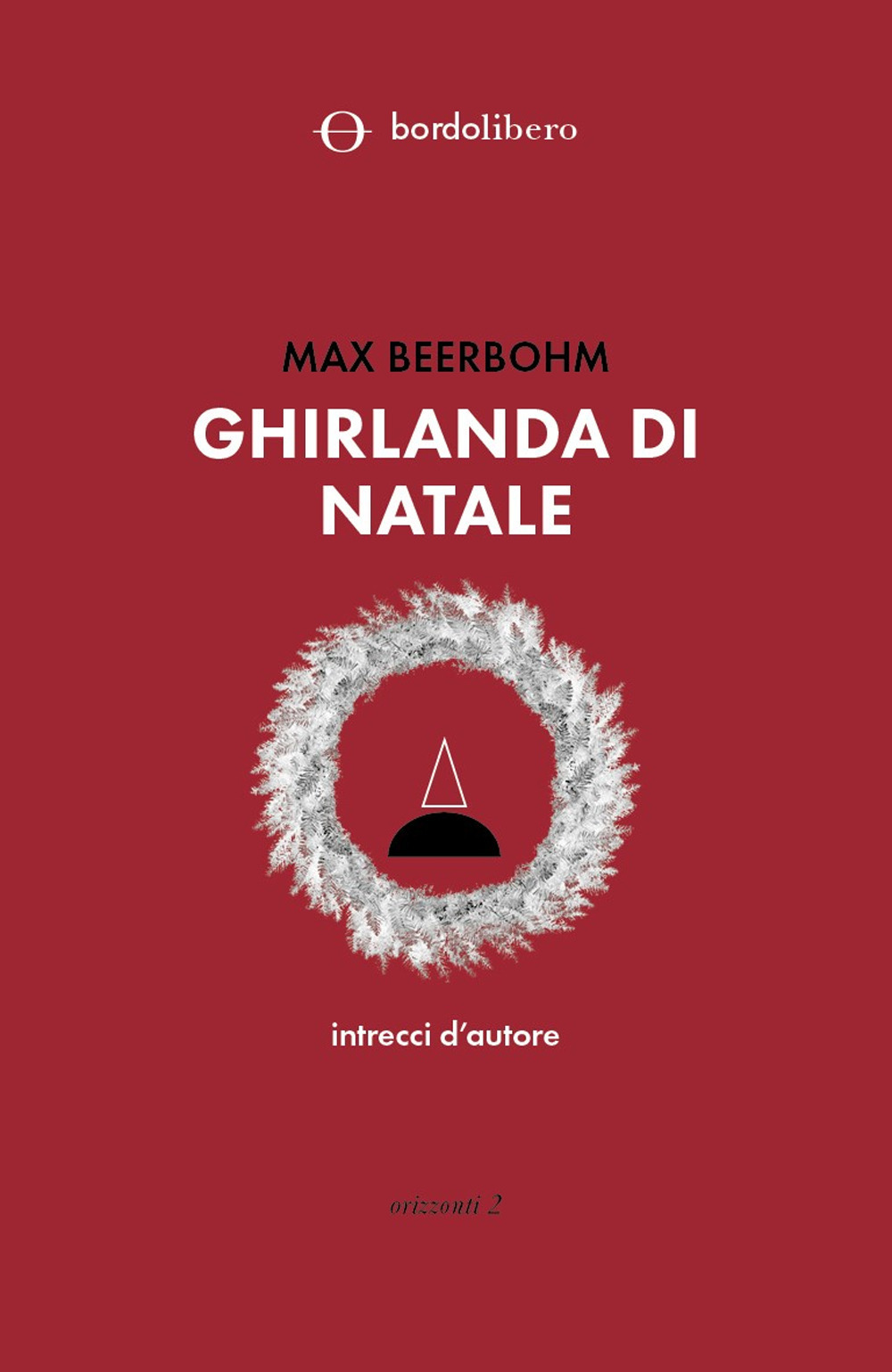 Ghirlanda di Natale. Intrecci d'autore