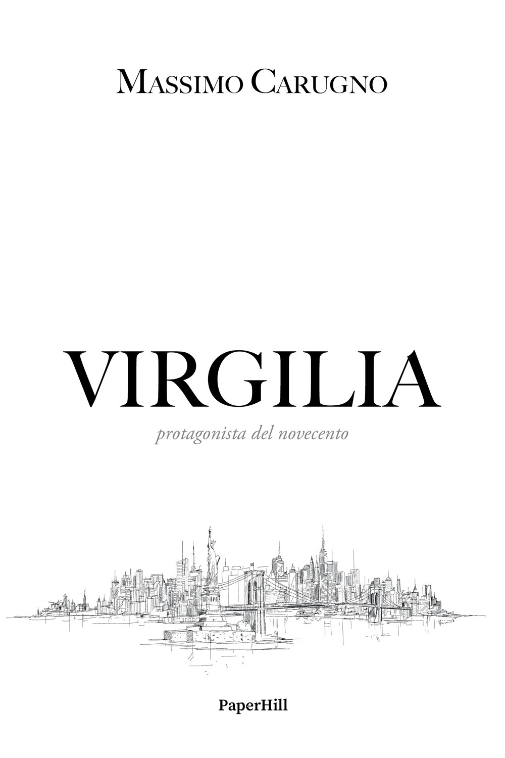 Virgilia. Protagonista del Novecento