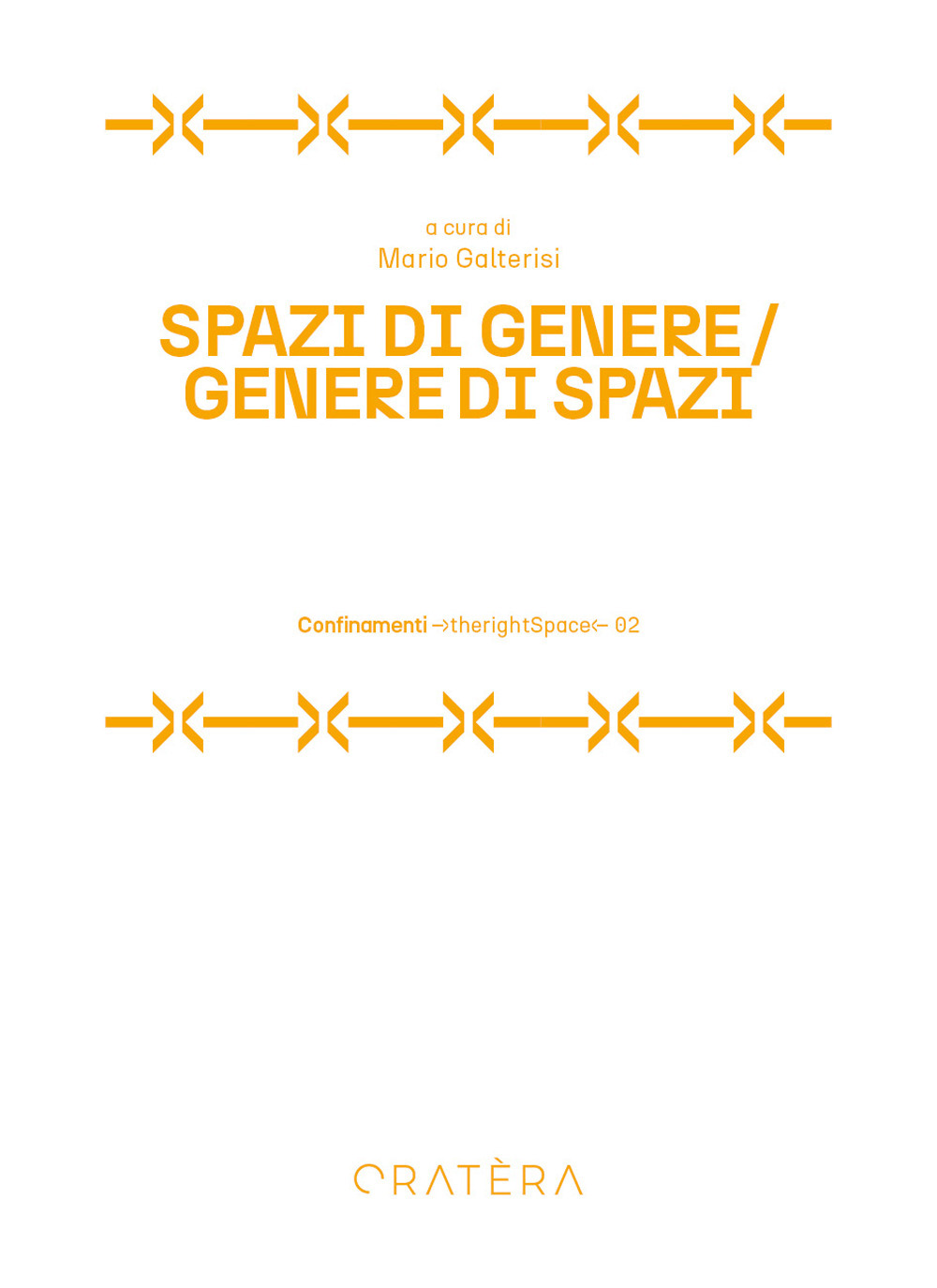 Spazi di genere. Genere di spazi