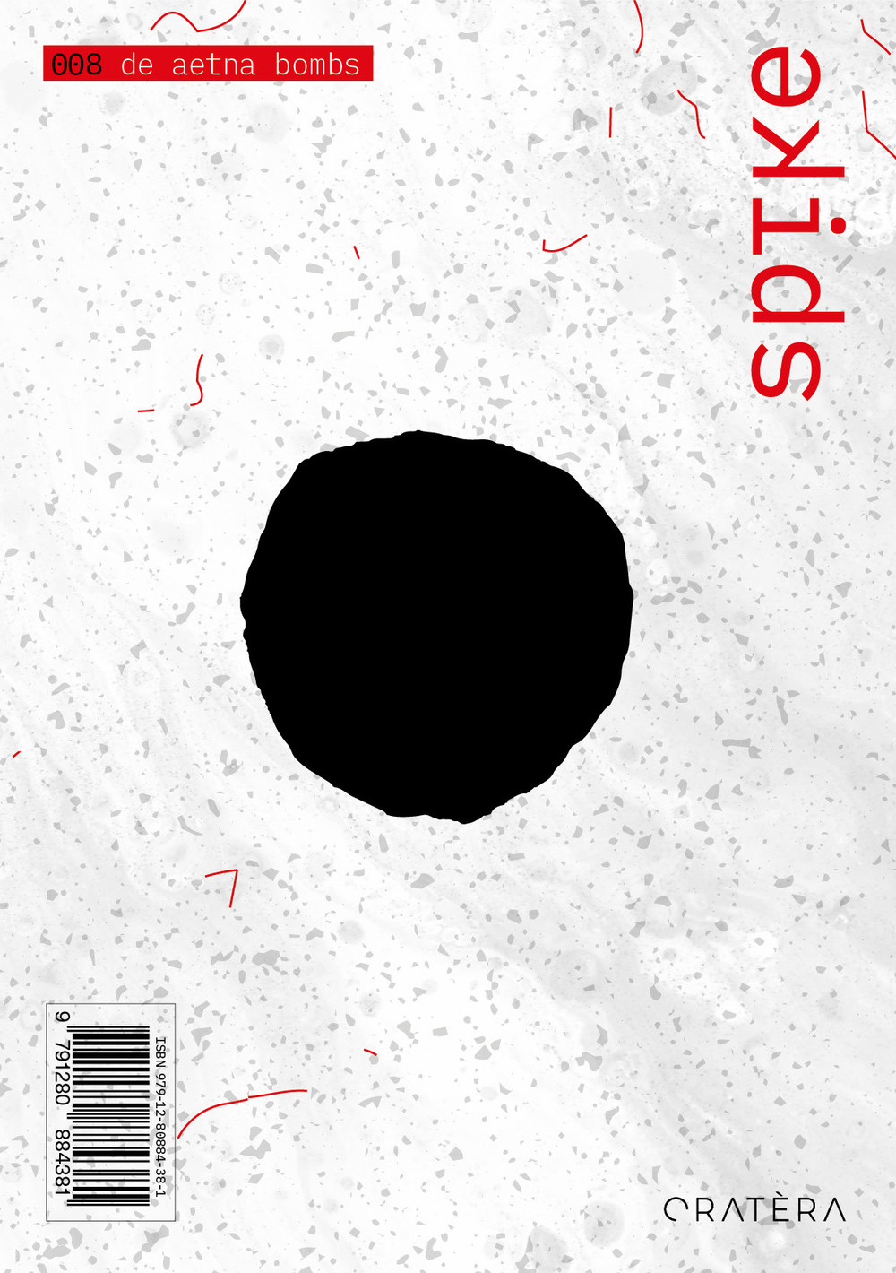 Spike. Vol. 8: De Aetna bombs