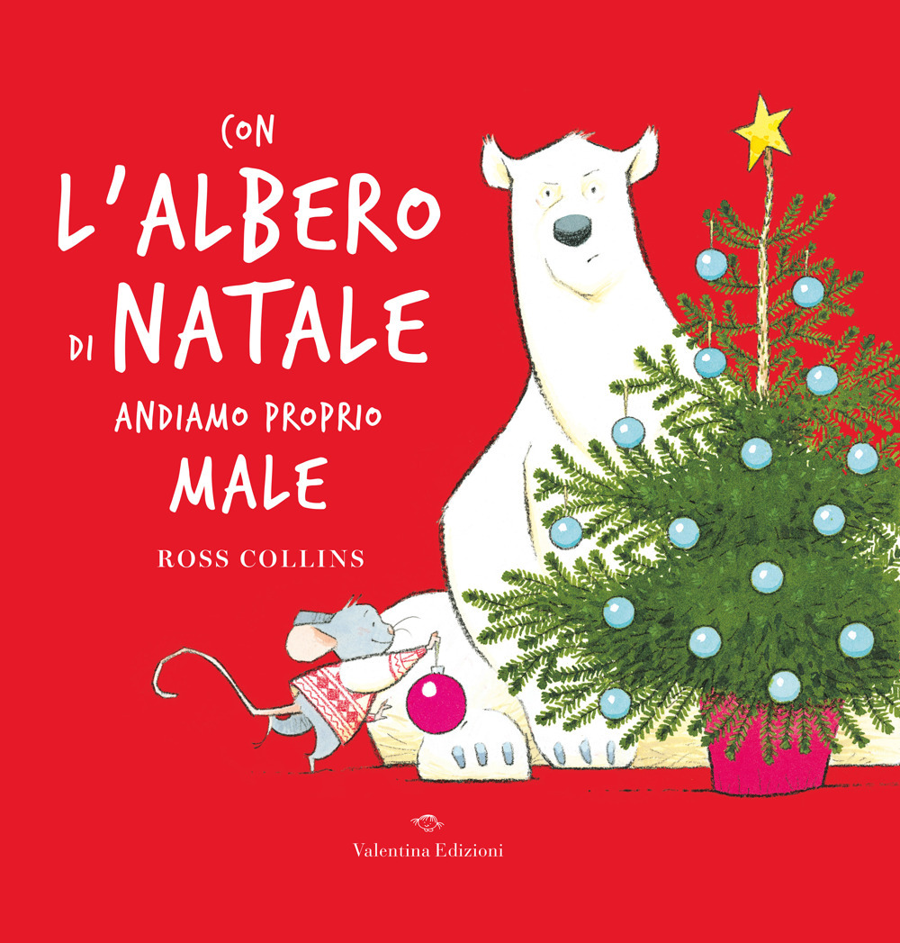 Con l'albero di Natale andiamo proprio male