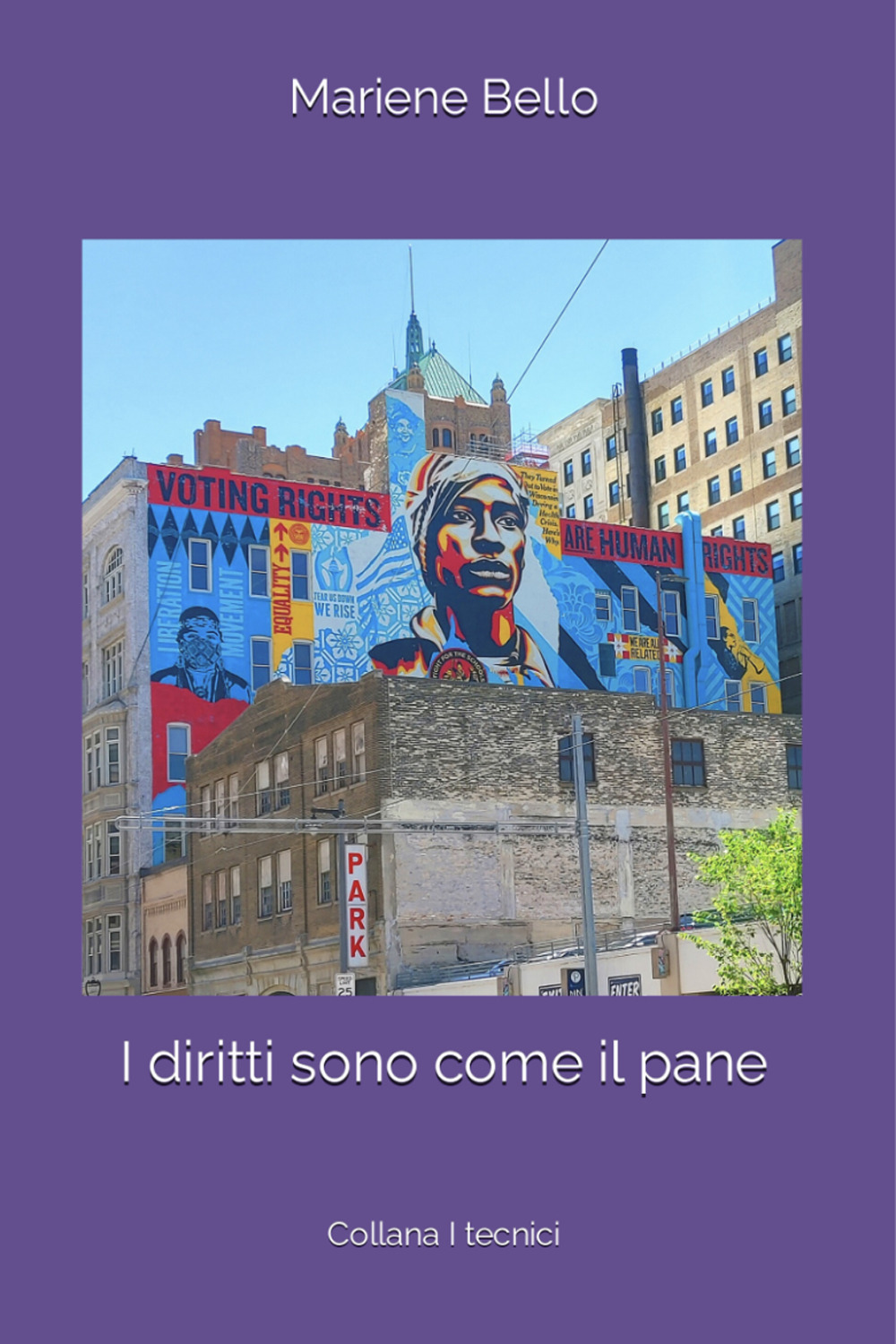 I diritti sono come il pane