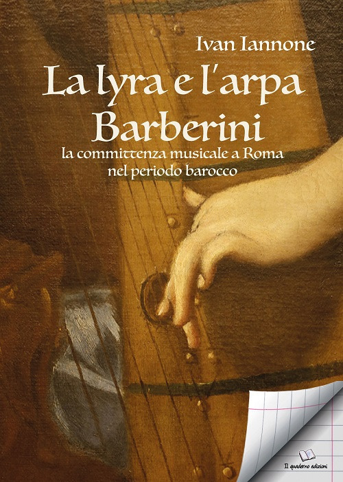 La lyra e l’arpa. Barberini: la committenza musicale a Roma nel periodo barocco