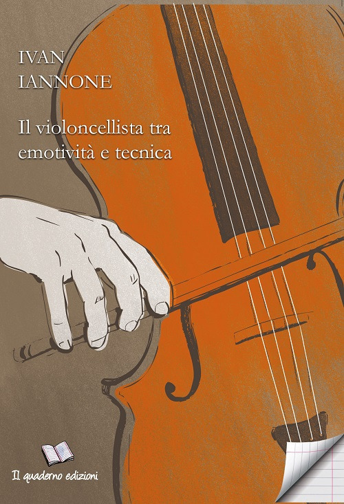 Il violoncellista tra emotività e tecnica