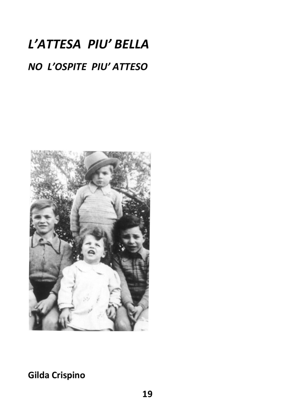 L'attesa più bella... L'ospite più atteso...