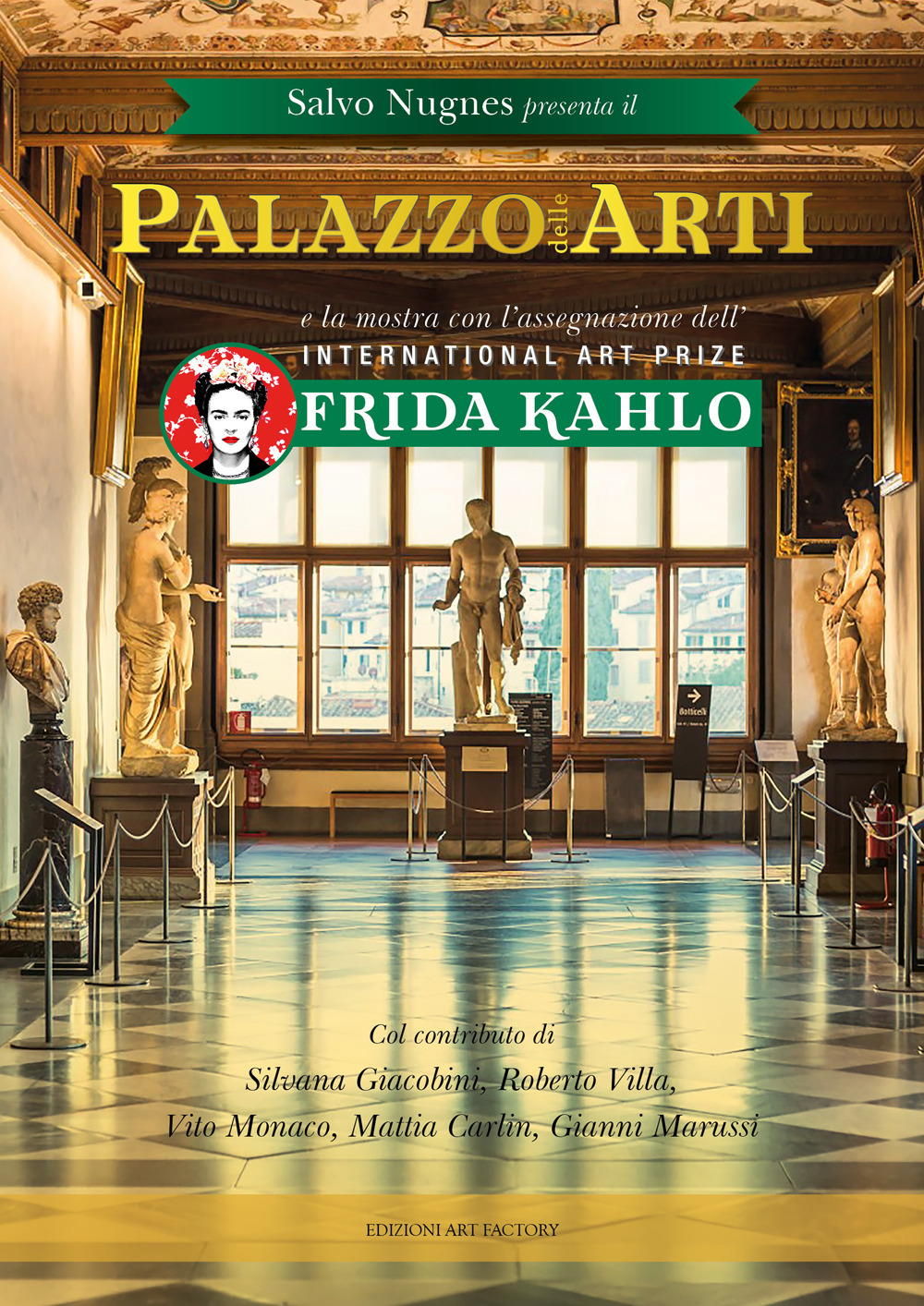 Palazzo delle arti. International art prize Frida Kahlo