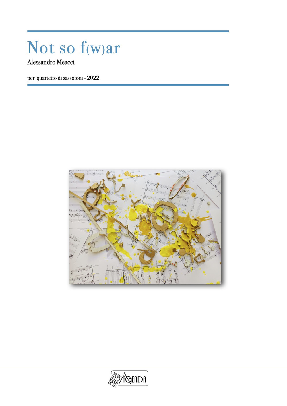 Not so f(w)ar. Per quartetto di sassofoni