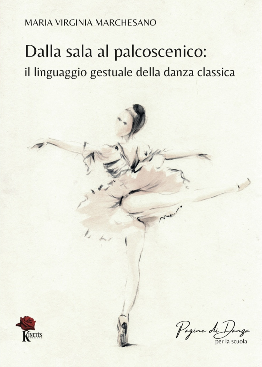 Dalla sala al palcoscenico. Il linguaggio gestuale della danza classica