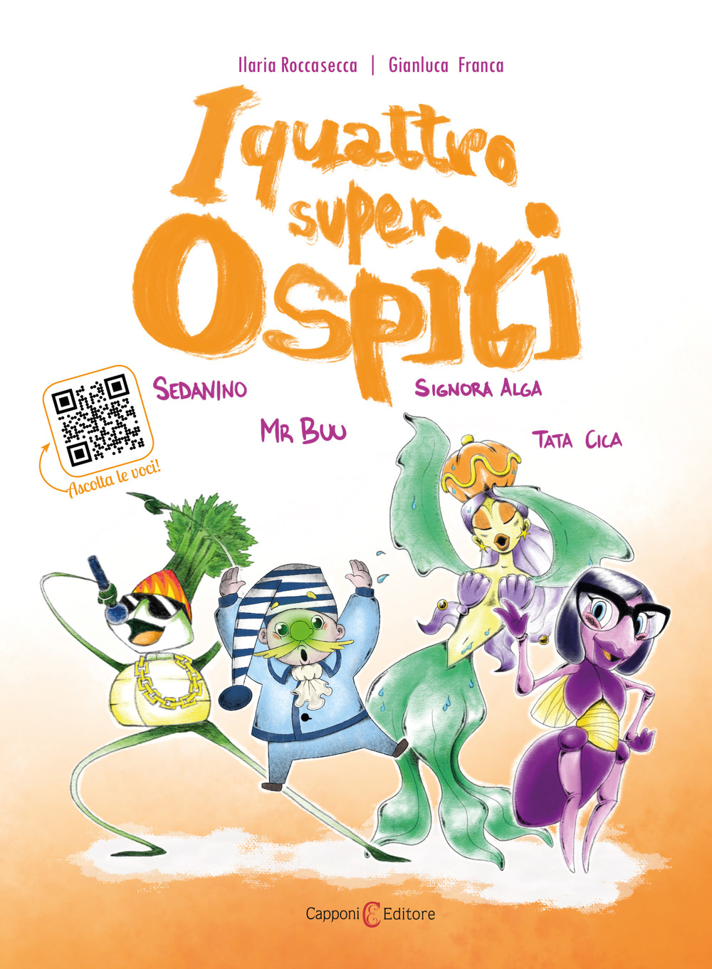 I quattro super ospiti