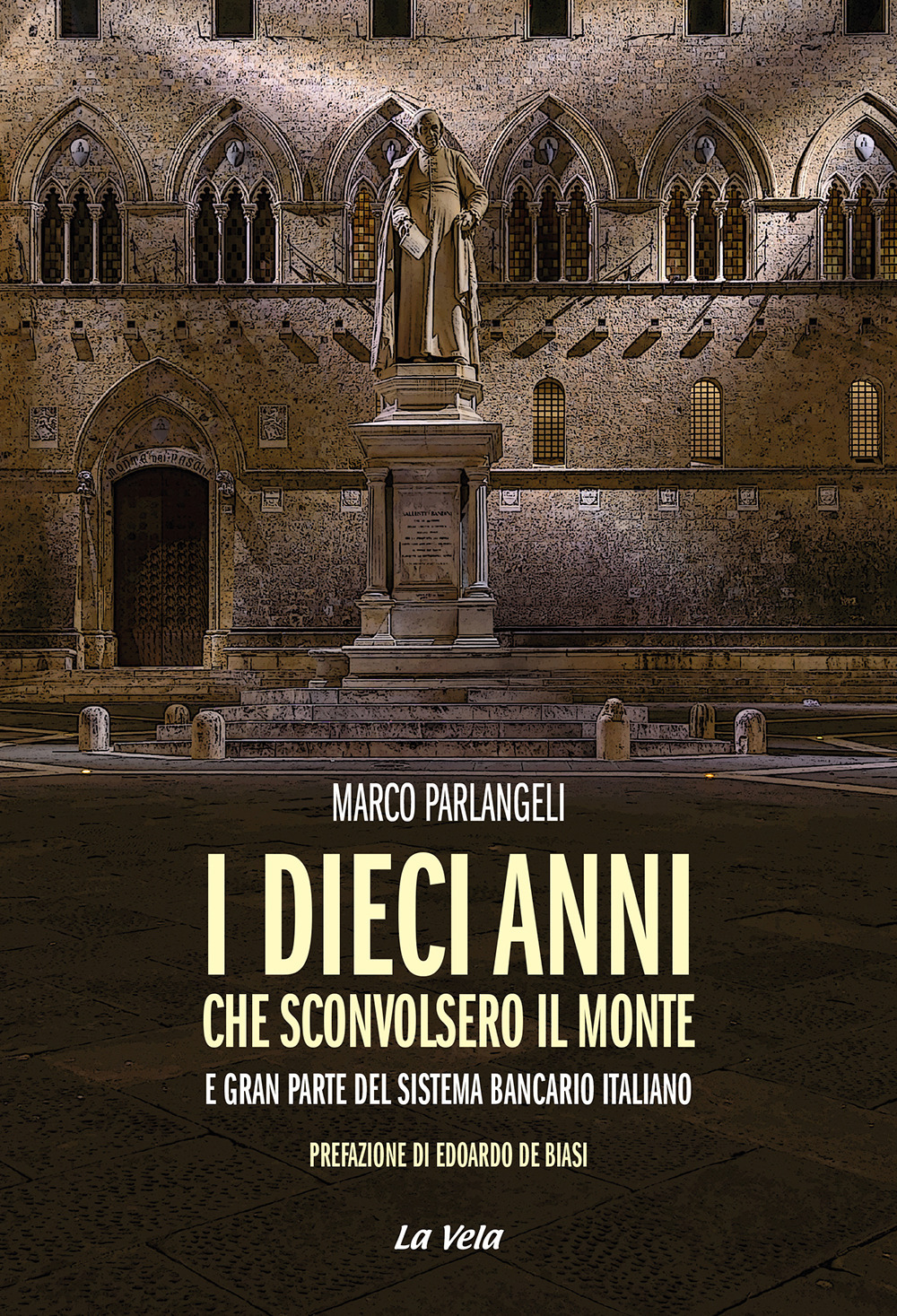 I dieci anni che sconvolsero il Monte e gran parte del sistema bancario italiano