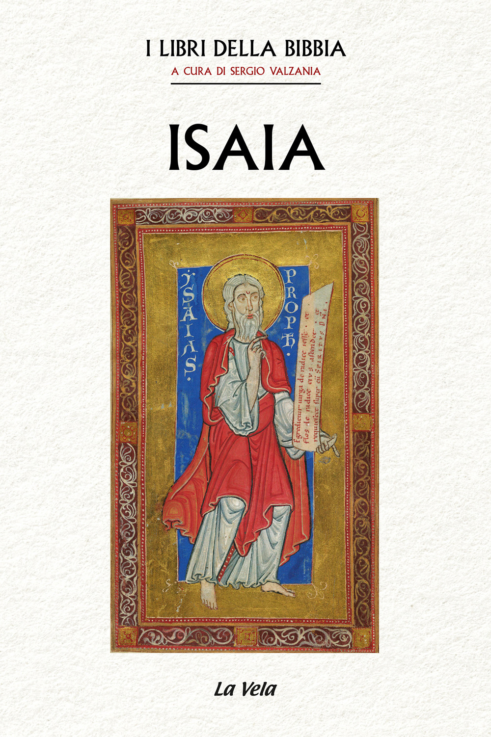 Isaia. I Iibri della Bibbia