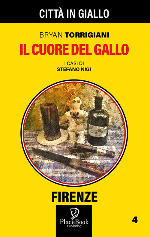 Il cuore del gallo. I casi di Stefano Nigi. Vol. 4