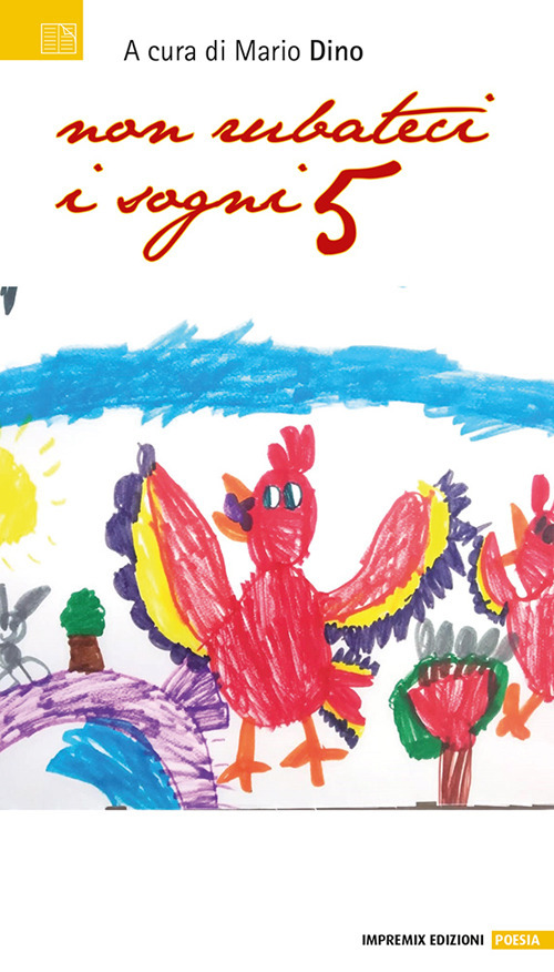 Non rubateci i sogni. Vol. 5
