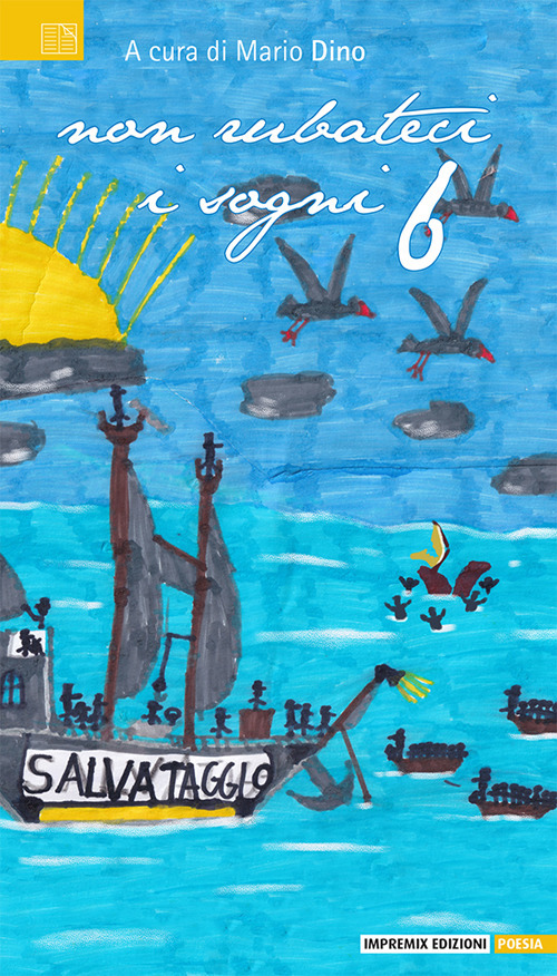 Non rubateci i sogni. Vol. 6