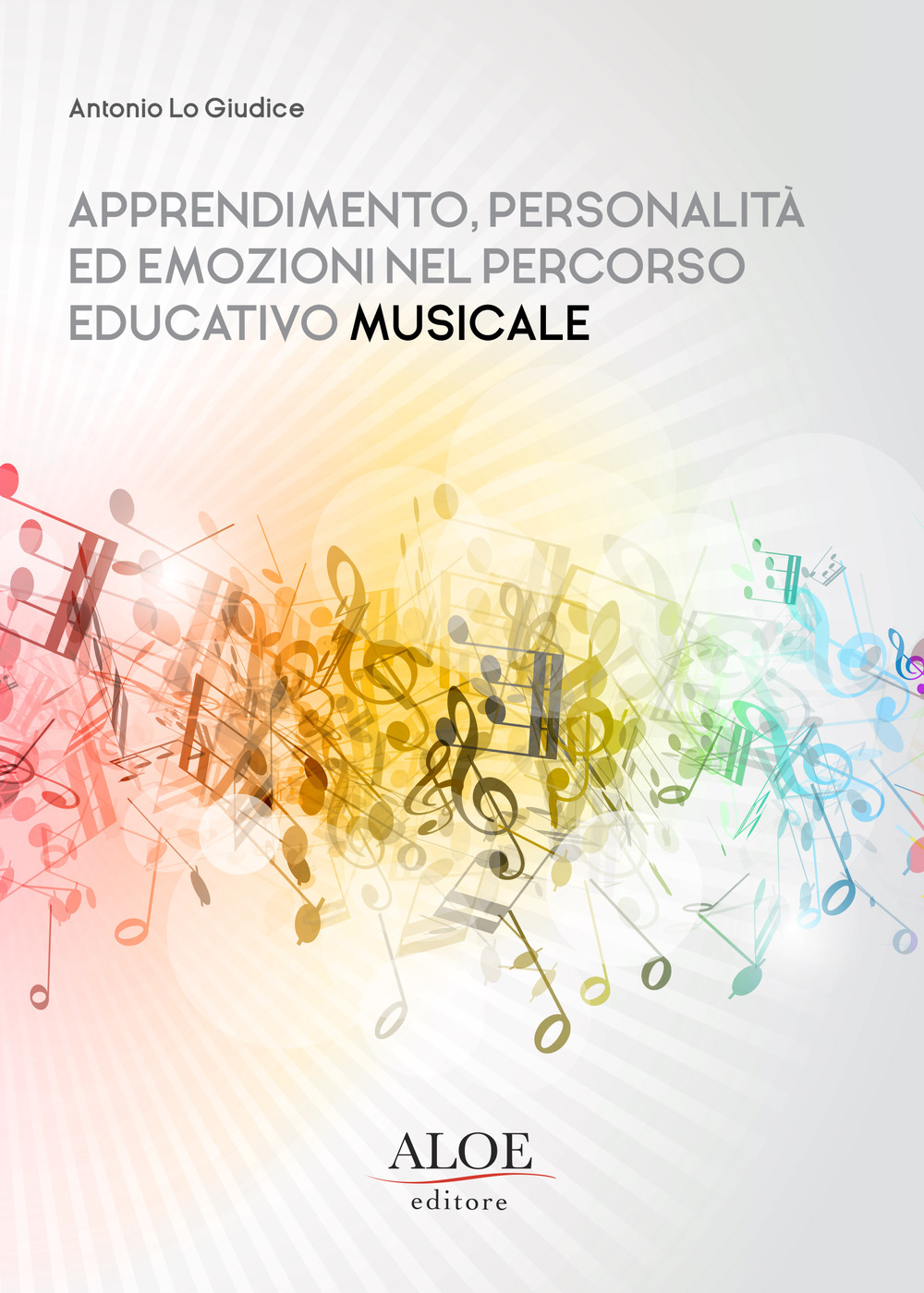 Apprendimento, personalità ed emozioni nel percorso educativo musicale