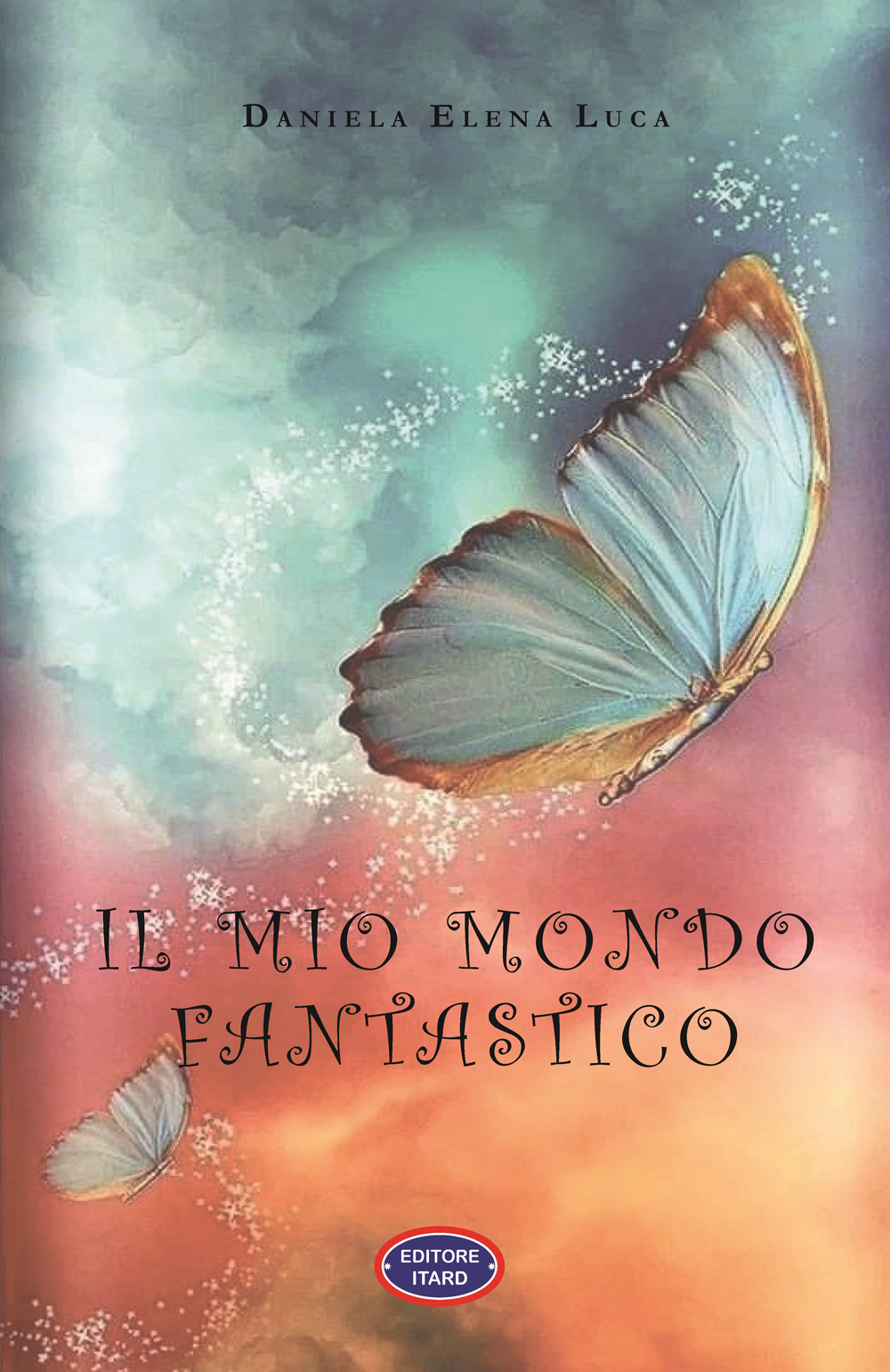 Il mio mondo fantastico