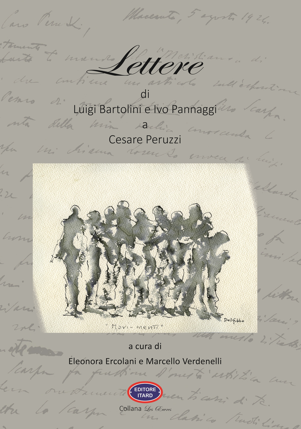 Lettere di Luigi Bartolini e Ivo Pannaggi a Cesare Peruzzi