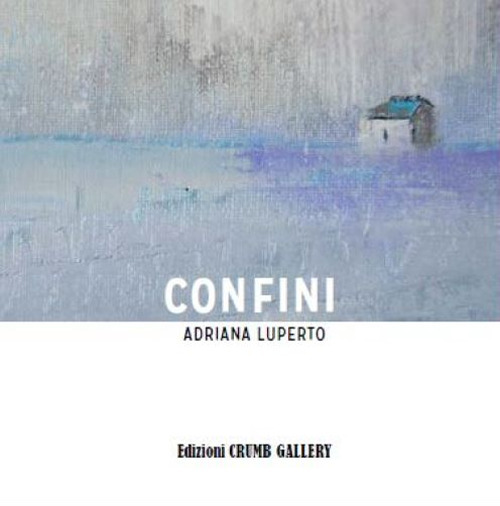 Confini. Adriana Luperto