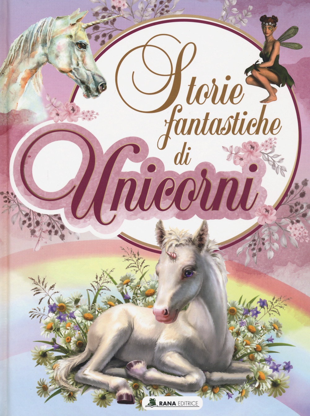 Storie fantastiche di unicorni