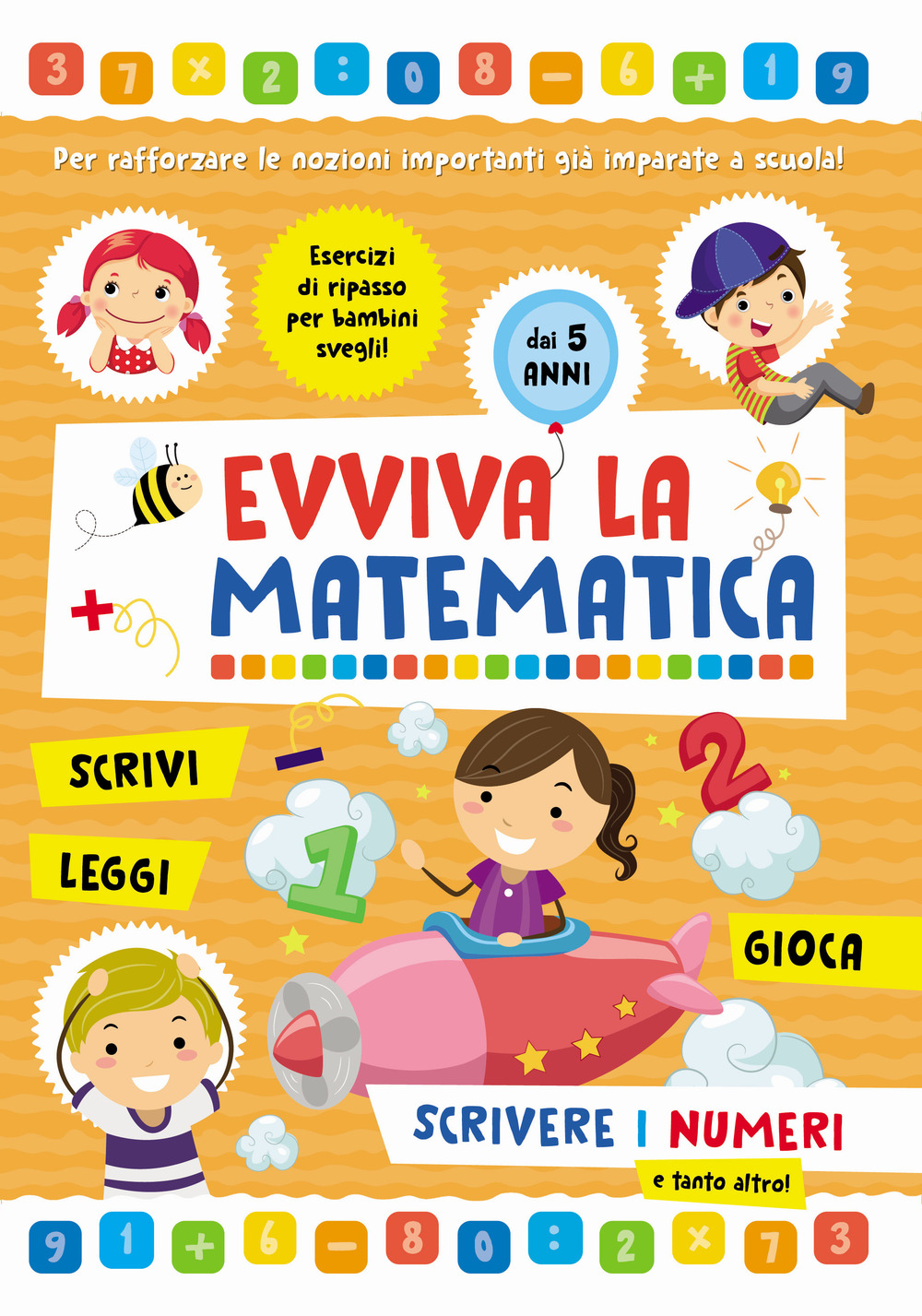 Scrivere i numeri. Evviva la matematica