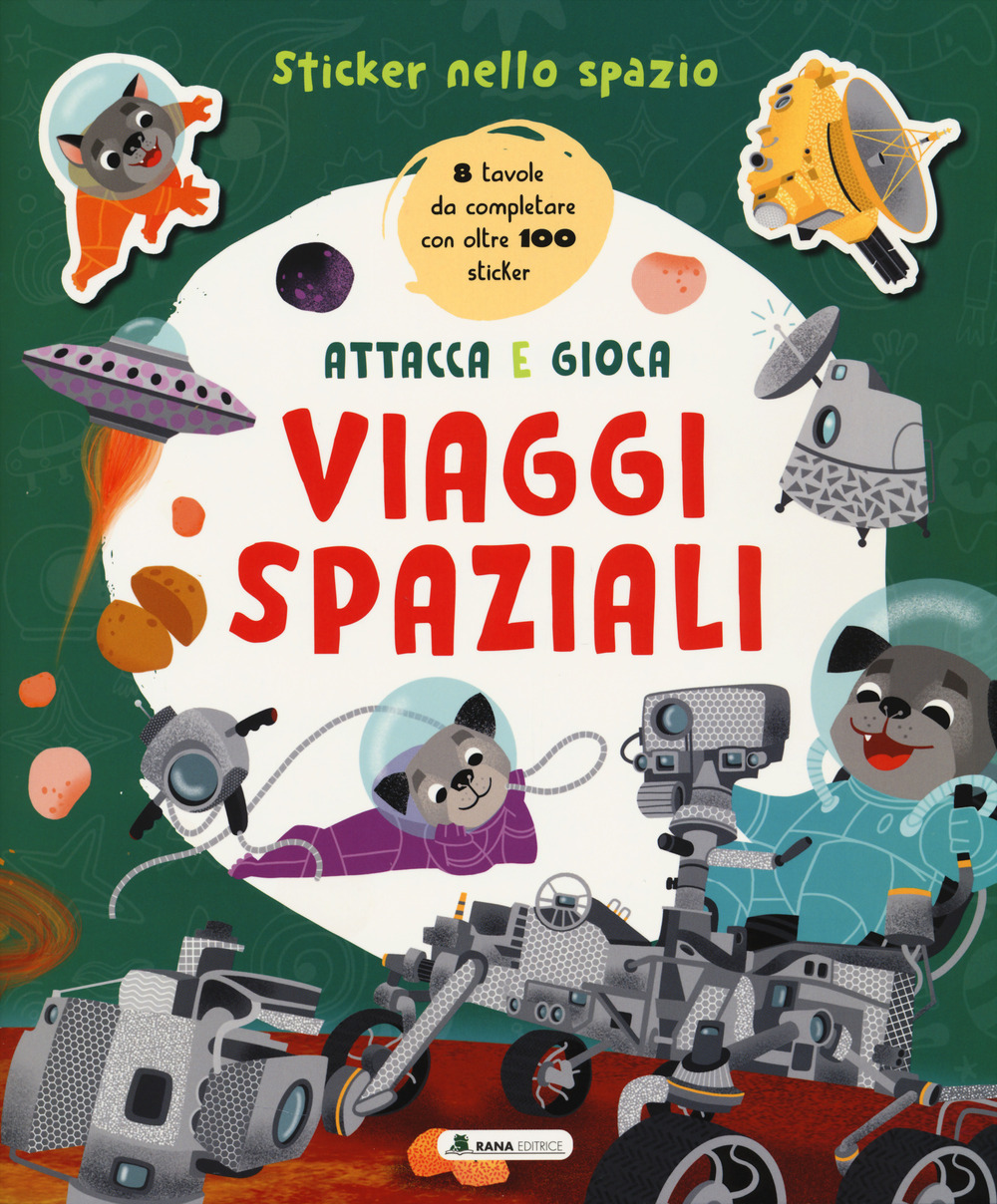 Viaggi spaziali. Sticker nello spazio