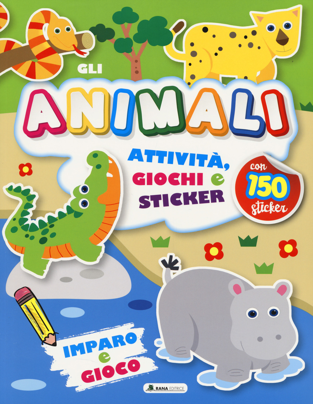 Animali. Attività, giochi e sticker. 150 sticker