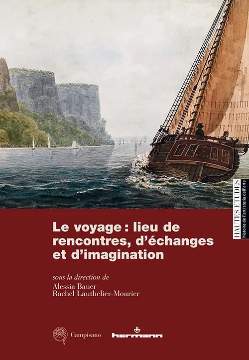 Le voyage: lieu de rencontres, d'échanges et d'imagination. Rêves et réalités d'un ambition collective
