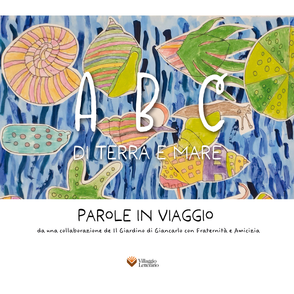 ABC di terra e mare. Parole in viaggio