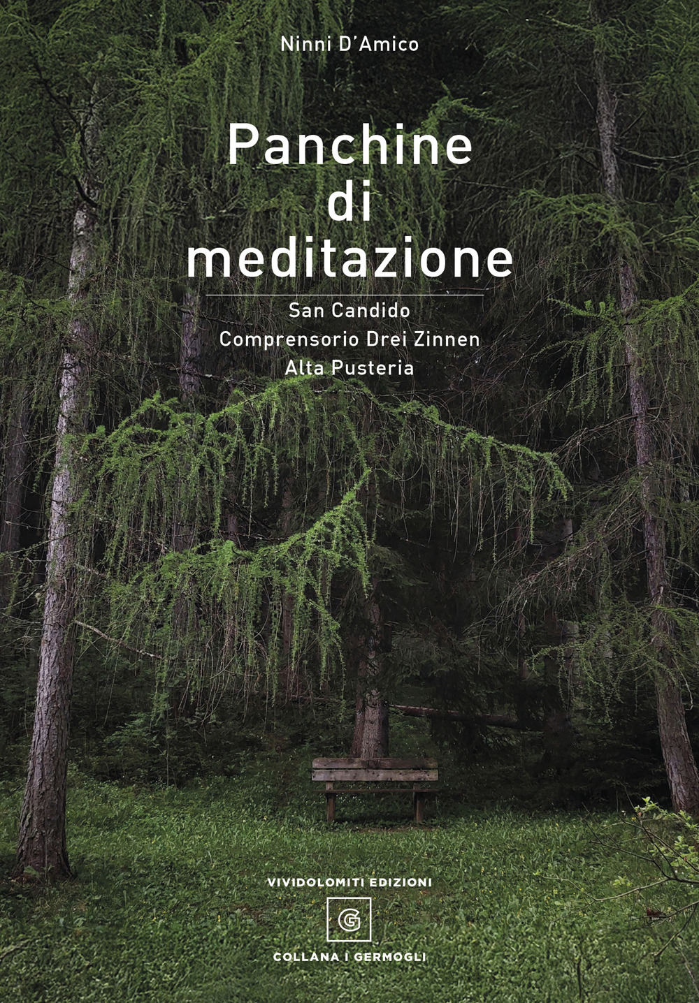 Panchine di meditazione. San Candido Comprensorio Drei Zinnen Alta Pusteria